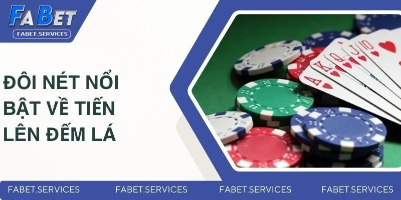 Tiến Lên Đếm Lá - Tựa Game Bài Hấp Dẫn Với Tỷ Lệ Thắng Cao 1 Giới thiệu đôi nét nổi bật về tiến lên đếm lá