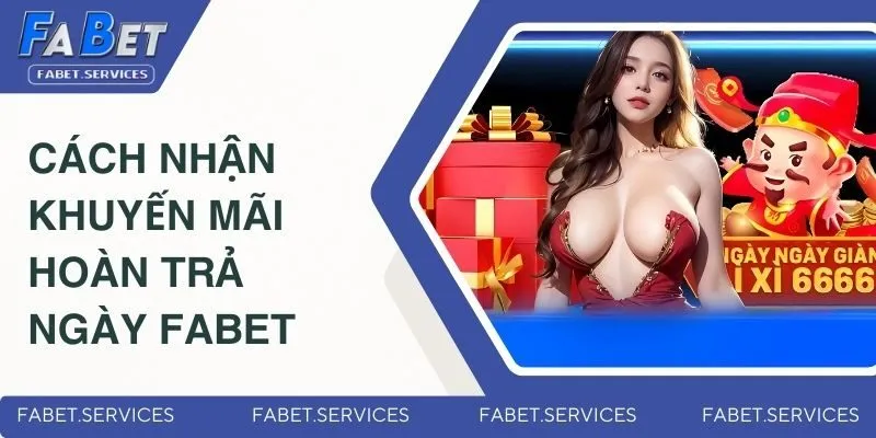 Khuyến Mãi Hoàn Trả Ngày - Cơ Hội Lấy Lại Vốn Thua Cược 3 Cách nhận chương trình hoàn cược ngày
