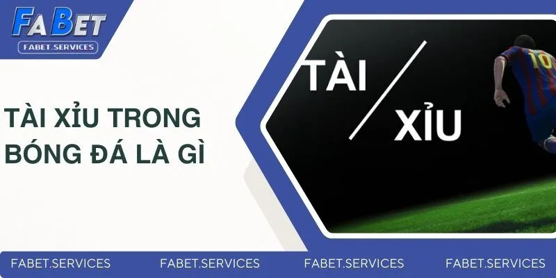 tai-xiu-trong-bong-da-la-gi
